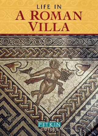 Life in a Roman Villa by Brenda Williams