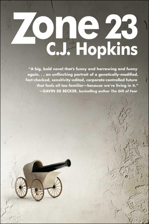 Zone 23 C. J. Hopkins 9781648211447