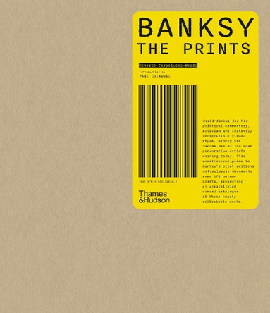 Banksy: The Prints Roberto Campolucci-Bordi 9780500028582