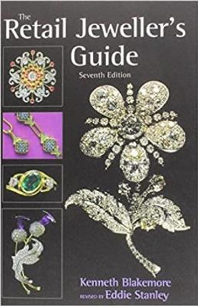 Retail Jewellers Guide 7e by Kenneth Blakemore