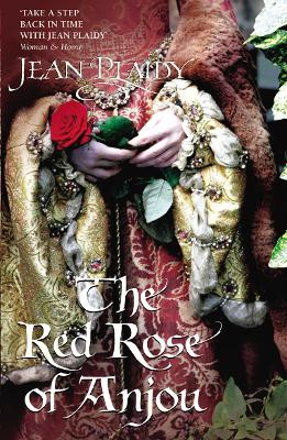 The Red Rose of Anjou: (Plantagenet Saga) by Jean Plaidy 9780099532972