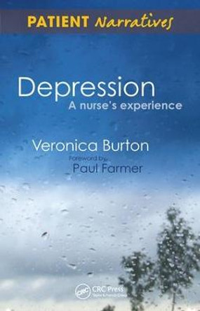 Depression - A Nurse's Experience: Shadows of Life by Veronica Burton