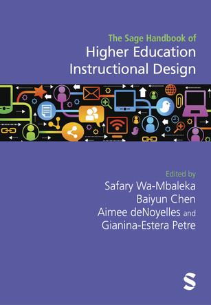 The Sage Handbook of Higher Education Instructional Design Safary Wa-Mbaleka 9781529687521