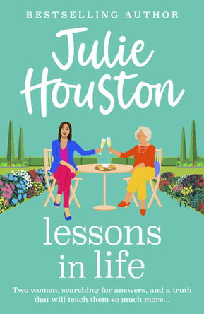 Lessons in Life Julie Houston 9781835610176