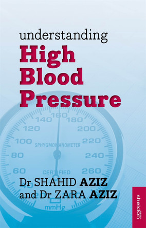 Understanding High Blood Pressure by Dr. Shahid Aziz