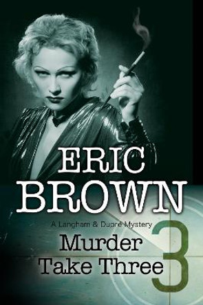 Murder Take Three by Eric Brown