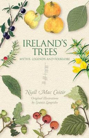 Ireland's Trees by Niall Mac Coitir