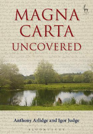 Magna Carta Uncovered by Anthony Arlidge