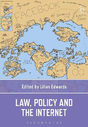 Law, Policy and the Internet by Lilian Edwards