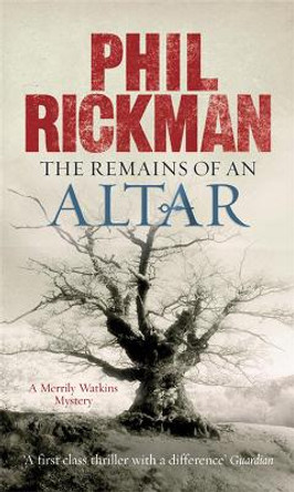 The Remains of An Altar by Phil Rickman