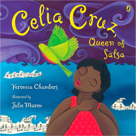 Celia Cruz, Queen of Salsa by Veronica Chambers 9780142407790
