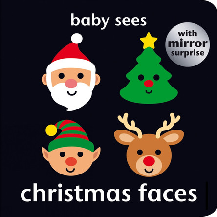 Baby Sees: Christmas Faces by Angela Hewitt