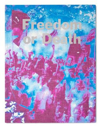 Freedom or Death by Gideon Mendel