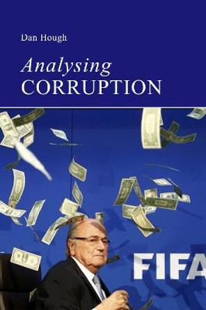 Analysing Corruption by Dan Hough