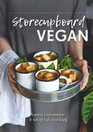 Storecupboard Vegan by Laura Veganpower