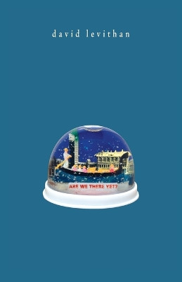 Are We There Yet? by David Levithan 9780375839566