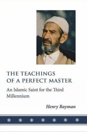 Teachings of a Perfect Master by Henry Bayman