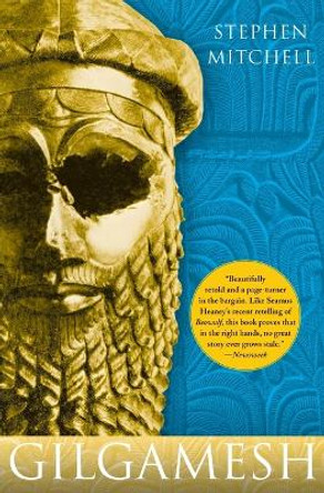 Gilgamesh: A New English Version by Reader in Classics Stephen Mitchell