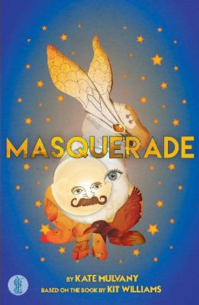 Masquerade: the play by Kate Mulvany