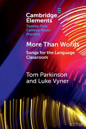 More Than Words: Songs for the Language Classroom by Tom Parkinson 9781009345088