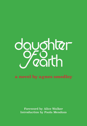 Daughter Of Earth by Agnes Smedley