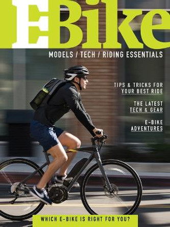 E-Bike: A Guide to E-Bike Models, Technology & Riding Essentials by Martin Haussermann