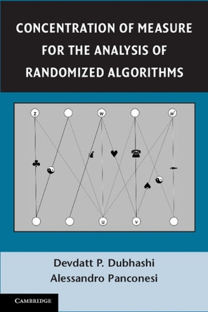 Concentration of Measure for the Analysis of Randomized Algorithms by Devdatt P. Dubhashi 9781107606609