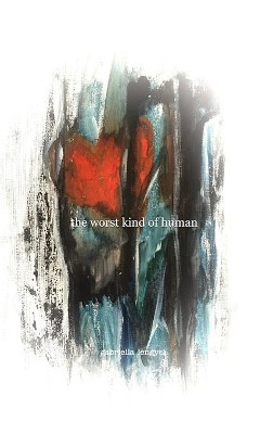 The worst kind of human by Gabriella Lengyel 9781034689089