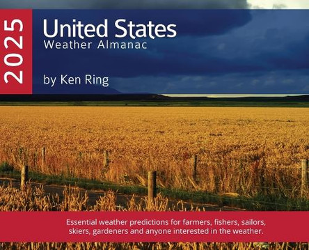 United States of America Weather Almanac 2025 (Hardback) by Ken Ring 9781067044503
