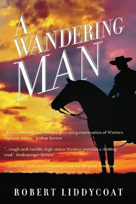 A Wandering Man by Robert A Liddycoat 9781087876283
