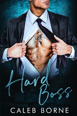 Hard Boss by Caleb Borne 9781087884424