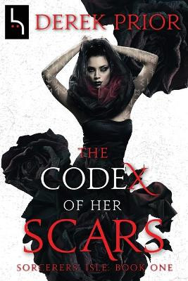The Codex of Her Scars by Derek Prior 9781087888170