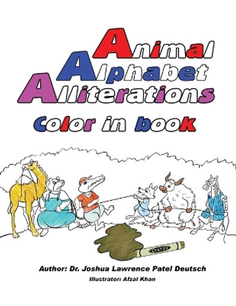 Animal Alphabet Alliterations by Dr Joshua Lawrence Patel Deutsch 9781088022207