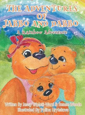 Jabbo & Dabbo: A Rainbow Adventure by Jessy Triplett-Ward 9781087934143