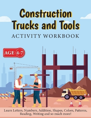 Construction Trucks and Tools - Activity Workbook by Beth Costanzo 9781087970394
