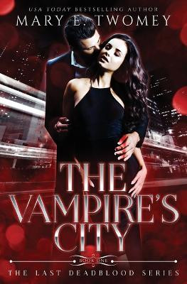 The Vampire's City by Mary E Twomey 9781088182055