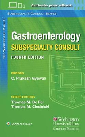 Washington Manual Gastroenterology Subspecialty Consult by Dr. Chandra Gyawali