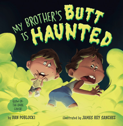 My Brother's Butt Is Haunted Dan Poblocki 9780593751060