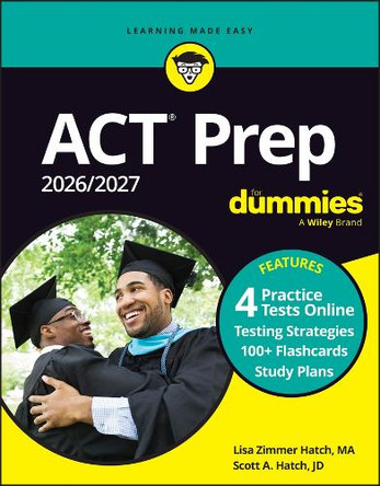 ACT Prep 2026/2027 For Dummies: Book + 4 PracticeTests & 100+ Flashcards Online Lisa Zimmer Hatch 9781394351343