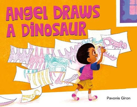Angel Draws a Dinosaur Pavonis Giron 9781250874375