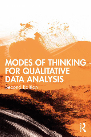 Modes of Thinking for Qualitative Data Analysis Melissa Freeman 9781032472386