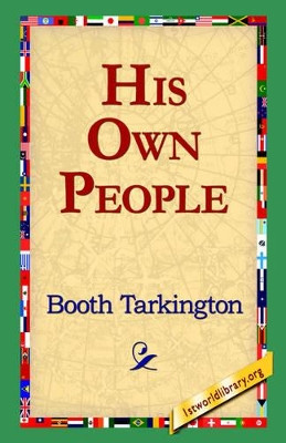 His Own People by Deceased Booth Tarkington 9781421803081