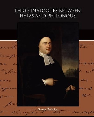 Three Dialogues Between Hylas and Philonous by George Berkeley 9781438527710