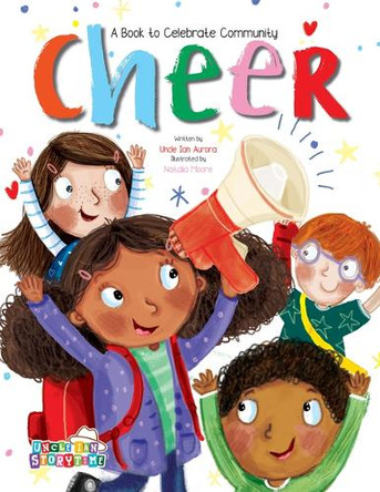 Cheer: A Book to Celebrate Community by Uncle Ian Aurora 9781486731244