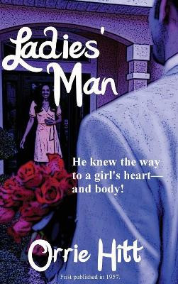 Ladies' Man by Orrie Hitt 9781515425441