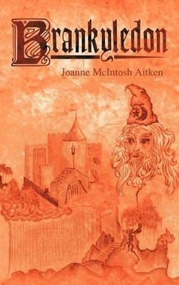 Brankyledon by Joanne McIntosh Aitken 9781466963870