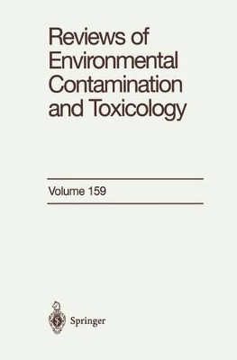 Reviews of Environmental Contamination and Toxicology: Continuation of Residue Reviews by Dr. George W. Ware 9781461271673