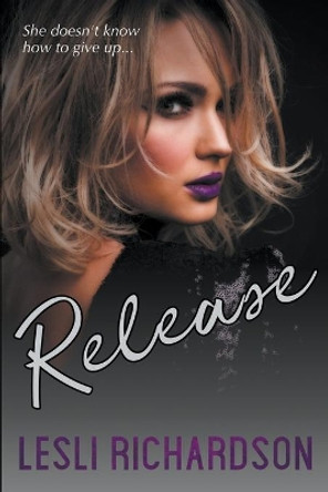 Release by Lesli Richardson 9781393678021