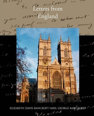 Letters from England by Elizabeth Davis Bancroft 9781438536217