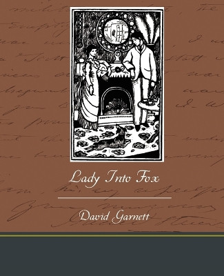 Lady Into Fox by David Garnett 9781438532462